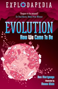 Explodapedia: Evolution - Ben Martynoga - E-Book