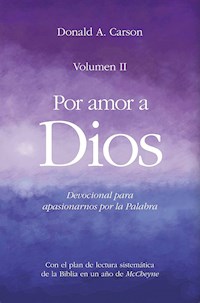 Por amor a Dios II - Donald A. Carson - E-Book
