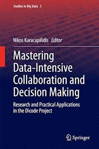 Mastering Data-Intensive Collaboration and Decision Making -  - E-Book