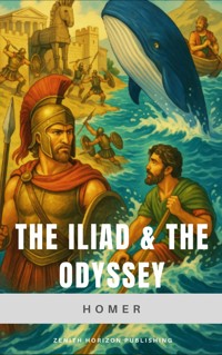 The Iliad & The Odyssey - Homer - E-Book