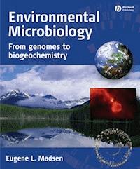 Environmental Microbiology - Eugene L. Madsen - E-Book