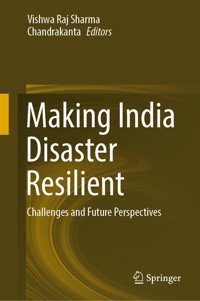 Making India Disaster Resilient -  - E-Book