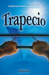 Trapecio - Christian Ponce Arancibia - E-Book