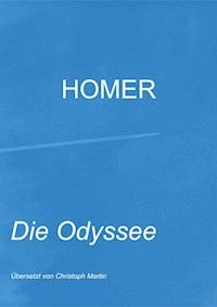 Die Odyssee - Christoph Martin - E-Book