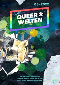 Queer*Welten 08-2022 - Carolin Lüders - E-Book
