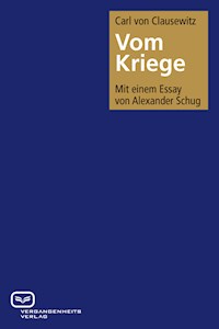 Vom Kriege - Carl von Clausewitz - E-Book