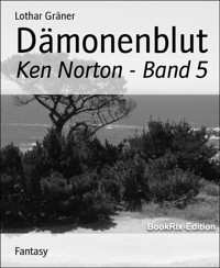 Dämonenblut - Lothar Gräner - E-Book