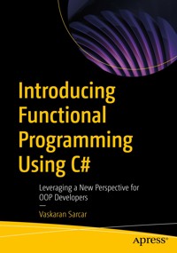 Introducing Functional Programming Using C# - Vaskaran Sarcar - E-Book