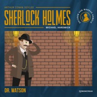 Dr. Watson - Sir Arthur Conan Doyle - Hörbuch