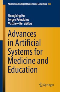 Advances in Artificial Systems for Medicine and Education -  - E-Book