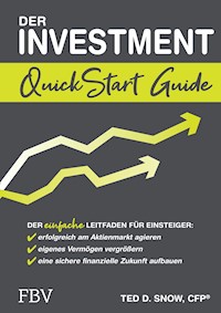 Der Investment QuickStart Guide - Ted D. Snow - E-Book