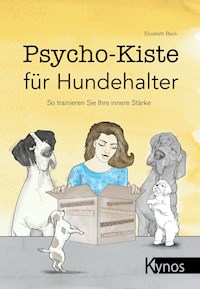 Psycho-Kiste für Hundehalter - Elisabeth Beck - E-Book