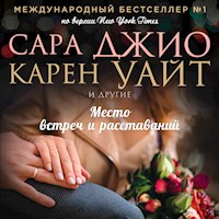 Место встреч и расставаний - Сара Джио - Hörbuch