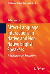 Affect-Language Interactions in Native and Non-Native English Speakers - Rafał Jończyk - E-Book