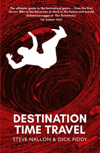 Destination Time Travel - Steve Nallon - E-Book