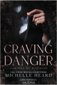 Craving Danger (Kings of Mafia 2) - Michelle Heard - E-Book