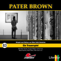 Pater Brown, Folge 83: Ein Trauerspiel - Silke Walter - Hörbuch