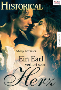 Ein Earl verliert sein Herz - Mary Nichols - E-Book