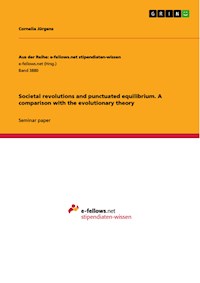 Societal revolutions and punctuated equilibrium. A comparison with the evolutionary theory - Cornelia Jürgens - E-Book