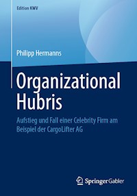 Organizational Hubris - Philipp Hermanns - E-Book