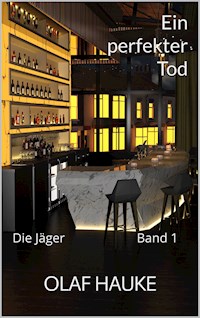 Ein perfekter Tod - Olaf Hauke - E-Book