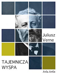 Tajemnicza wyspa - Juliusz Verne - E-Book