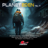 Planet Eden, Teil 17: Planet Eden (ungekürzt) - Markus Topf - Hörbuch