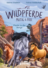 Wildpferde - mutig und frei (Band 3) - Flucht in die Berge - Sabine Giebken - E-Book