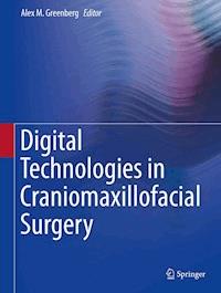 Digital Technologies in Craniomaxillofacial Surgery -  - E-Book