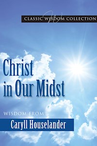 Christ in Our Midst - Caryll Houselander - E-Book