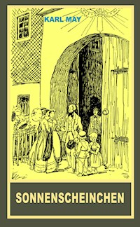 Sonnenscheinchen - Karl May - E-Book