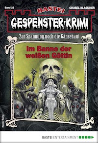 Gespenster-Krimi 28 - Earl Warren - E-Book