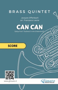 Brass Quintet "Can Can" (score) - Jacques Offenbach - E-Book