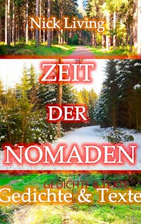 Zeit der Nomaden - Nick Living - E-Book