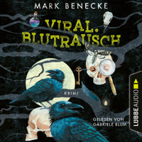 Viral. Blutrausch (Ungekürzt) - Mark Benecke - Hörbuch