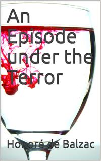 An Episode under the Terror - Honoré de Balzac - E-Book