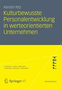 Kulturbewusste Personalentwicklung in werteorientierten Unternehmen - Kerstin Ritz - E-Book