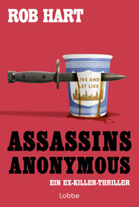 Assassins Anonymous - Rob Hart - E-Book