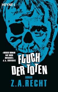 Fluch der Toten - Z. A. Recht - E-Book