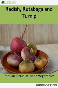 Radish, Rutabaga and Turnip - Agrihortico CPL - E-Book