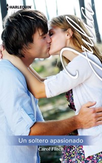 Un soltero apasionado - Carol Finch - E-Book