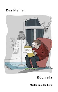 Das kleine Stress-Büchlein - Marten van den Berg - E-Book
