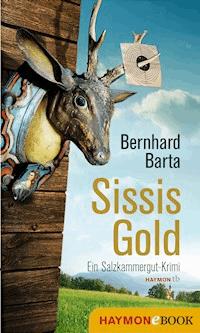 Sissis Gold - Bernhard Barta - E-Book