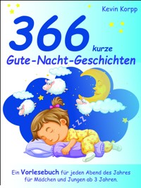 366 Gute-Nacht-Geschichten - Kevin Korpp - E-Book