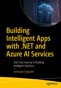 Building Intelligent Apps with .NET and Azure AI Services - Ashirwad Satapathi - E-Book