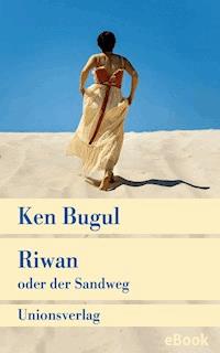 Riwan oder der Sandweg - Ken Bugul - E-Book