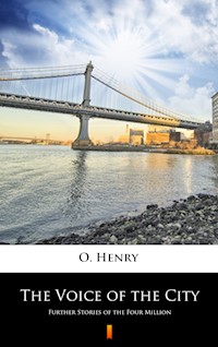The Voice of the City - O. Henry - E-Book