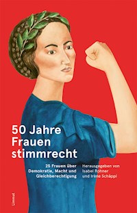 50 Jahre Frauenstimmrecht - - E-Book
