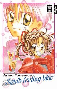 Squib Feeling Blue - Arina Tanemura - E-Book