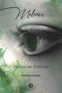 Melania - Patricia Videla - E-Book